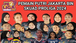 RESMI DAN LENGKAP  DAFTAR 19 PEMAIN JAKARTA BIN PROLIGA 2024 TEAM BERTABUR BINTANG CALON JUARA [upl. by Herra]