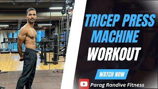 Tricep Press Machine Exercise Ultimate Tutorial for Perfect Form and Maximum Gains 💪 [upl. by Htebzile]