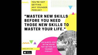 EP 184 Skills You Need to Master ASAP Jen Glantz [upl. by Assilaj395]