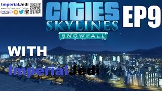 Lets Play Cities Skylines  Snowfall  Downtown Office District  Episode 9 [upl. by Judd]