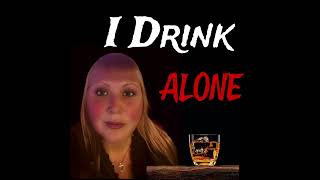 I Drink Alone 🥃 Vox Cover of George Thoroughgood amp The Destroyers [upl. by Aivyls]