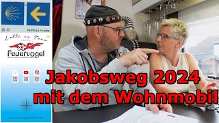 MIT DEM WOHNMOBIL DEN JAKOBSWEG  2024  DER WEG IST DAS ZIEL  UNSERE VORBEREITUNG [upl. by Zeculon]