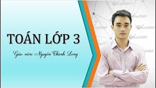 Toán lớp 3  Phép chia hết và phép chia có dư  thầy Nguyễn Thành Long [upl. by Anaila]