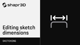 Shapr3D Manual  Editing sketch dimensions  Sketching [upl. by Eilssel]