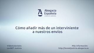 LexNET Justicia Cómo añadir mas de un interviniente a nuestros envíos [upl. by Roter852]