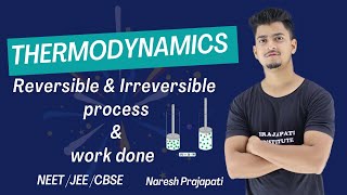 Thermodynamics  Reversible amp Irreversible process  work done isothermal expansions  NEETJEECBSE [upl. by Atina747]