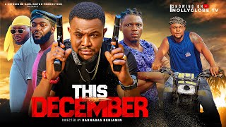 THIS DECEMBER  Chibuikem Darlington Movies 2024 Nigerian Latest Full Movies [upl. by Orlan]