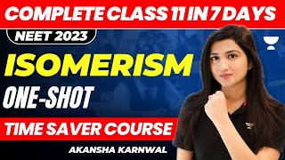 Isomerism in One Shot  Complete Chemistry in 7 Days  NEET 2023  Akansha Kkarnwal [upl. by Lehcsreh]