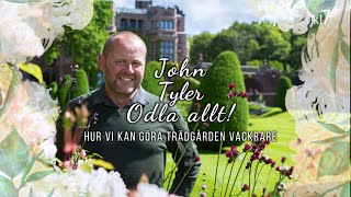 John Taylor  Odla allt Hur vi kan göra trädgården vackrare [upl. by Camey]