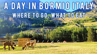 A Day in Bormio Italy  Where To Go and What to Eat [upl. by Kenzi132]