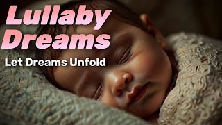 Lullaby Dreams  Bed Time Music  Kids Songs [upl. by Eelanaj]