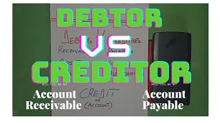 Debtors Vs Creditor Difference between the two [upl. by Papert979]