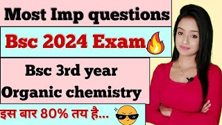 bsc 3rd year organic chemistry most important questions for bsc 2024 exam knowledge adda lion batch [upl. by Jago446]