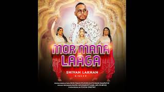 Shivan Lakhan  Mor Man Laga 2024 Traditional Chutney [upl. by Doloritas]