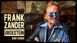 FRANK ZANDER  quotURGESTEINquot  DAS OFFIZIELLE VIDEO [upl. by Chatterjee439]