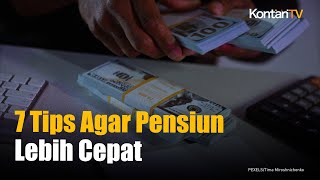 7 Tips Hemat Ini Bisa Bikin Anda Kaya dan Pensiun Lebih Cepat  KONTAN Personal Finance [upl. by Reina]