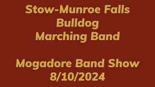 StowMunroe Falls Bulldog Marching Band Mogadore Band Show 8102024 [upl. by Lajib588]