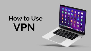 How to Use a VPN on Your Mac [upl. by Ozmo403]