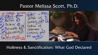 Holiness and Sanctification What God Declared  Footnote to Sanctification 3 [upl. by Kcerb507]