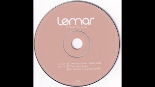 LEMAR  If Theres Any Justice Edit [upl. by Holtorf]