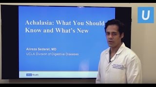 Achalasia What You Need to Know  Alireza Sedarat MD  UCLAMDChat [upl. by Airbmac]