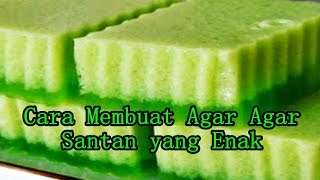 Cara Membuat Agar Agar Santan Yang Enak Dan Praktis [upl. by Libbie]