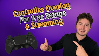 Controller Overlay on 2pc Streaming Setups  How To Guide DistroAv NDIOBS [upl. by Vivianne]