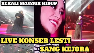 LIVE KONSER LESTI SANG KEJORA quotSEKALI SEUMUR HIDUPquot LESTI SANG KEJORA JEJAK LANGKAH 1 DEKADE [upl. by Hpesojnhoj199]