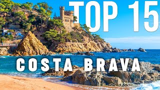 TOP 15 Things To Do In Costa Brava 🇪🇸 Travel Guide [upl. by Chouest705]