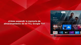 ¿Cómo expandir la memoria de almacenamiento de mi TCL Google TV [upl. by Parthenia]