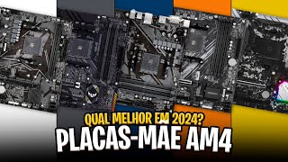 Qual PLACA MÃE AM4 comprar em 2024 Guia das 5 Melhores ✅ [upl. by Philcox914]