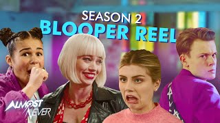 Season 2 Bloopers  Almost Never [upl. by Adnuhsal]