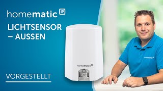 Homematic IP  Lichtsensor – außen [upl. by Menis]