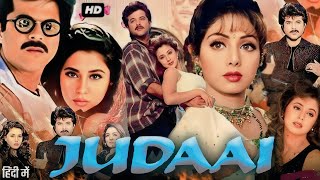 Judaai 1997 Full Movie Hindi 4K  Anil Kapoor  Sridevi  Urmila Matondkar  Review and Facts [upl. by Lanfri]