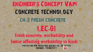 Concrete technology CH2LEC01 fresh concrete  workability and factor affecting in Hindi [upl. by Obmar545]