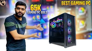 Rs 65000 Gaming PC  Best Budget Gaming PC  Just In RS 65k Gaming PCLow budget SPECS ❓ [upl. by Abdel]