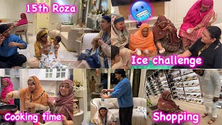 15th Roza Iftar with Family ✨  Maudaha ki Taiyari shuru  challenge Kaun jeeta  vlog [upl. by Edrock]