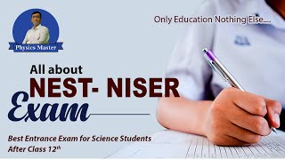 NEST National entrance screening test  NISER amp CEBS complete information NEST2022 [upl. by Sew]