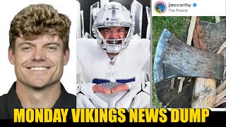 Minnesota Vikings News Dump 852024  KOC Bussin Interior Rush McCarthy Choppin Wood [upl. by Klapp]