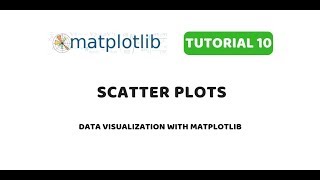 Matplotlib Tutorial 10  Scatter Plots [upl. by Giark]