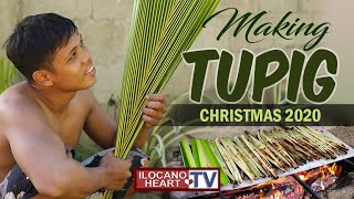 MAKING TUPIG  ILOCANO RECIPE  Ilocano Heart TV [upl. by Swagerty329]