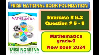 Class 9 Math Exercise 62 NBF Ex 62 Class 9 federal board FBISE Math National Book foundation [upl. by Ylrevaw518]