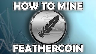 How to Mine FeatherCoin with Awesome Miner amp Mining Pool Hub  Ep14 [upl. by Hutton]