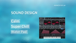 Serum TutorialHow to Make a VERY NICE Calm Water Pad Synth [upl. by Allertse]