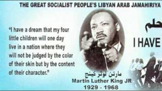 LIBYA GADDAFI amp MLK Martin Luther King quotI have a dreamquot [upl. by Boar223]