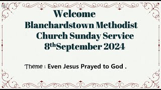 Blanchardstown Methodist Church 8 Sept 2024 [upl. by Yesnik]