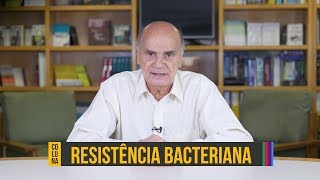 O problema da resistência bacteriana  Coluna 109 [upl. by Lesly731]