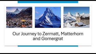 One day tour to Zermatt Matterhorn Gornergrat [upl. by Nisen]