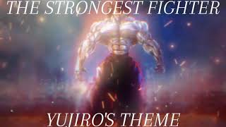 THE STRONGEST FIGHTER  YUJIRO HANMA THEME the other gang [upl. by Assirok]