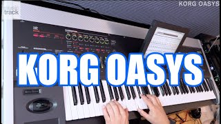 KORG OASYS Demo amp Review [upl. by Kittie]